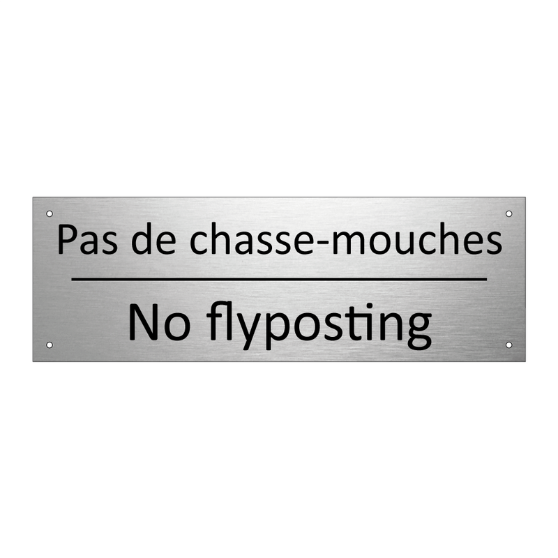 Pas de chasse-mouches - No flyposting