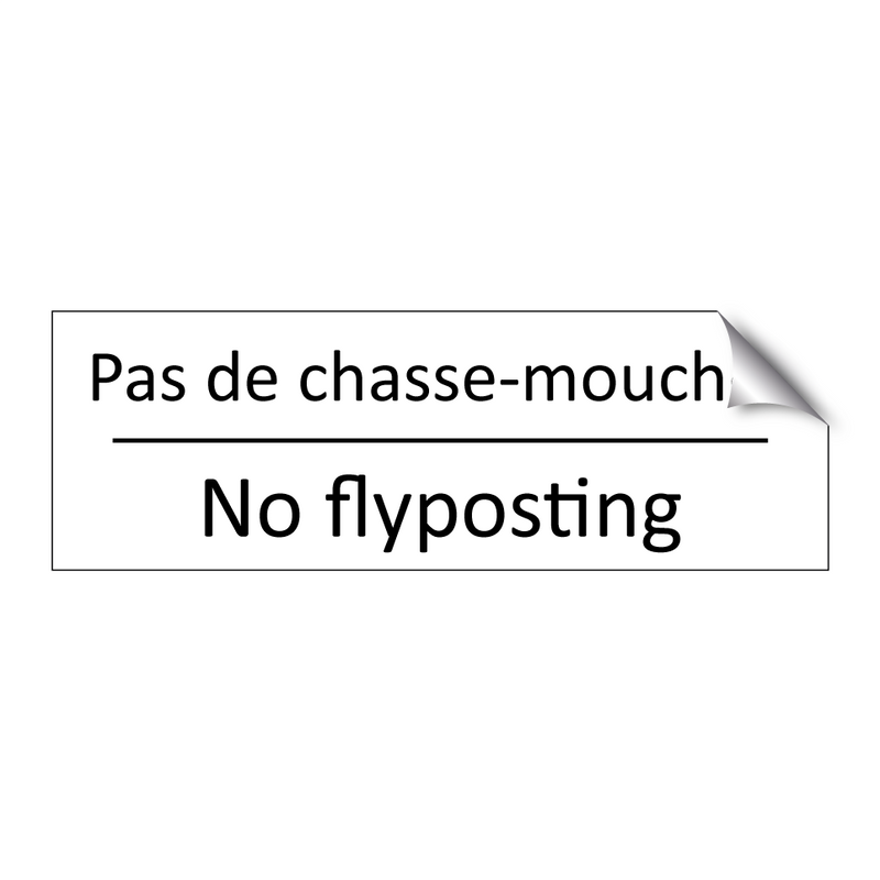 Pas de chasse-mouches - No flyposting