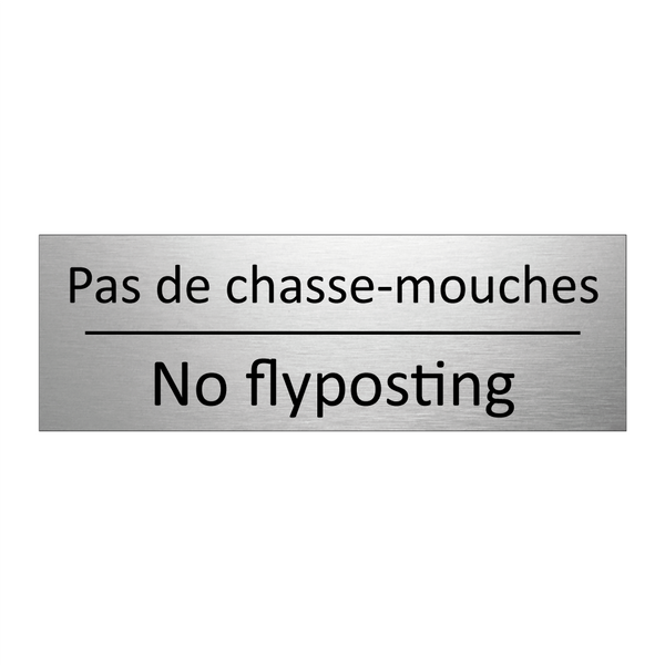 Pas de chasse-mouches - No flyposting