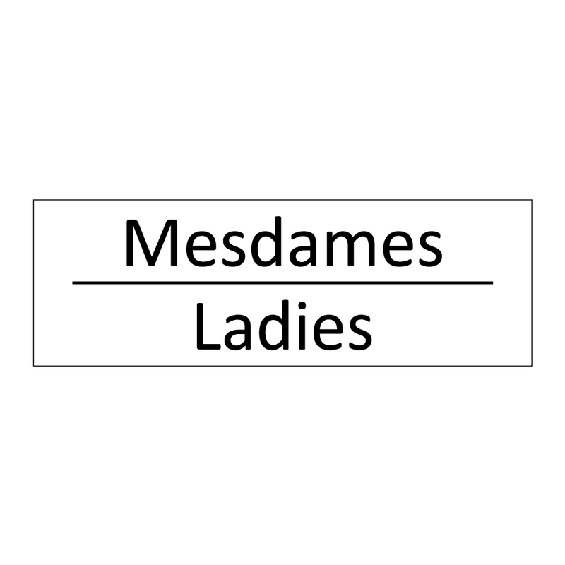 Mesdames - Ladies
