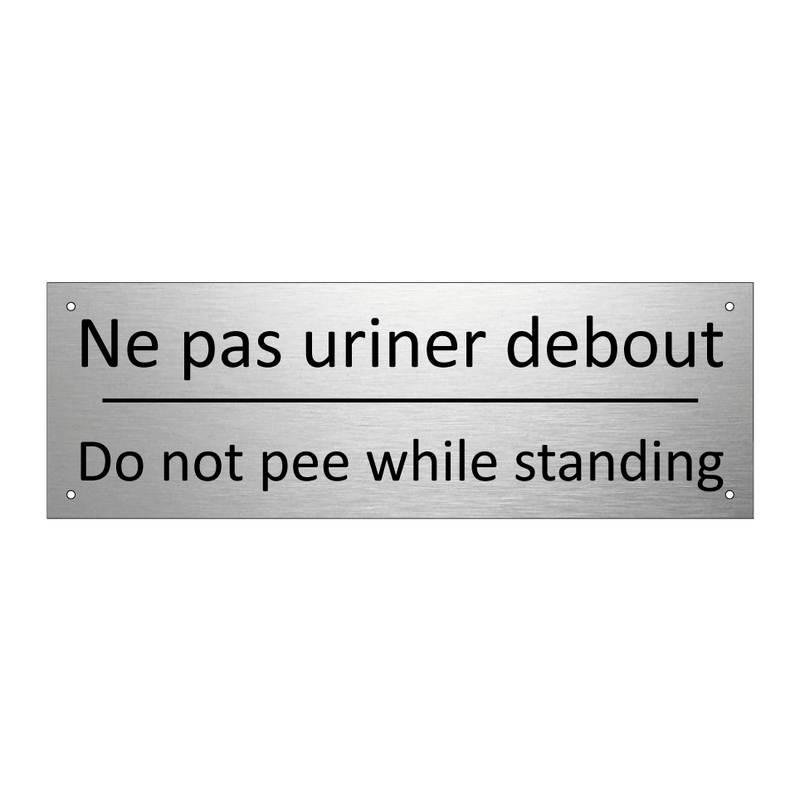 Ne pas uriner debout - Do not pee while standing