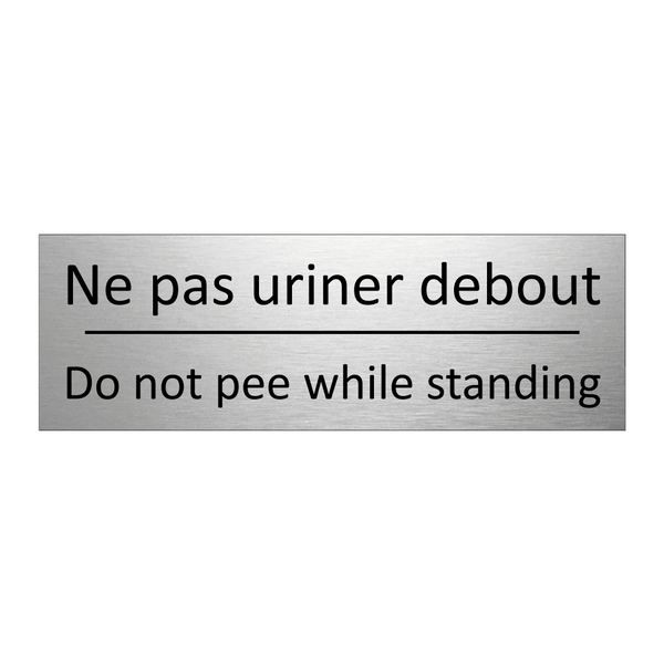 Ne pas uriner debout - Do not pee while standing