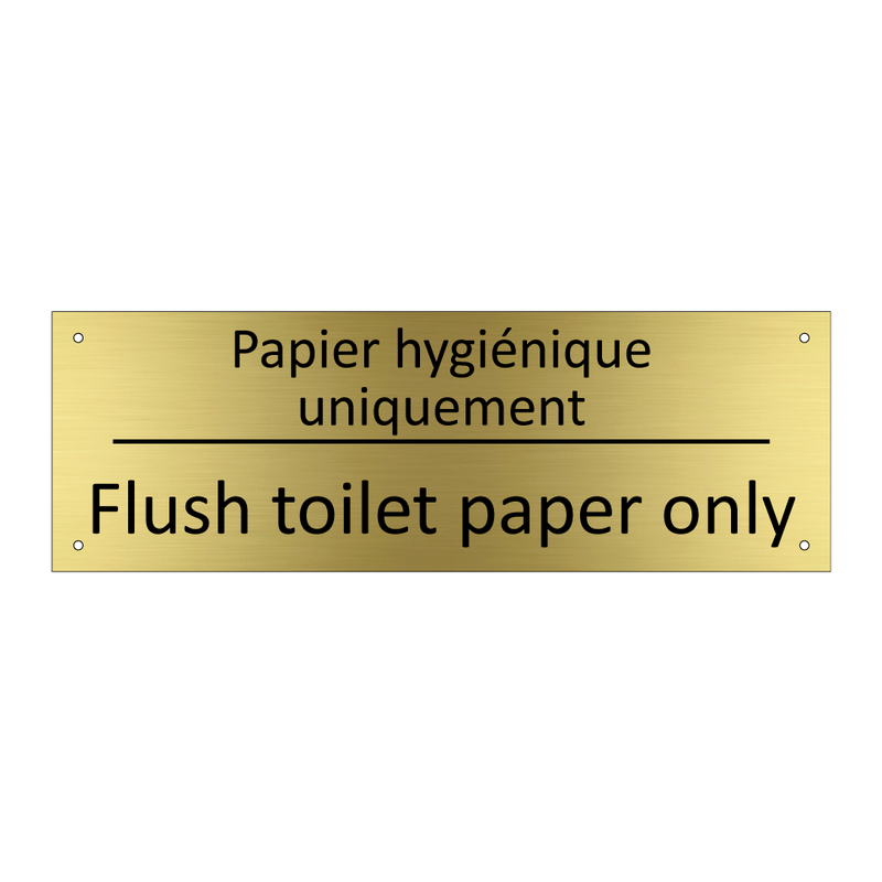 Papier hygiénique uniquement - Flush toilet paper only
