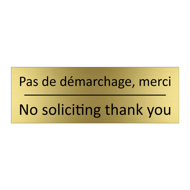 Pas de démarchage, merci - No soliciting thank you