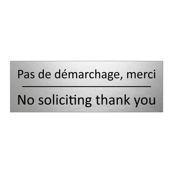 Pas de démarchage, merci - No soliciting thank you