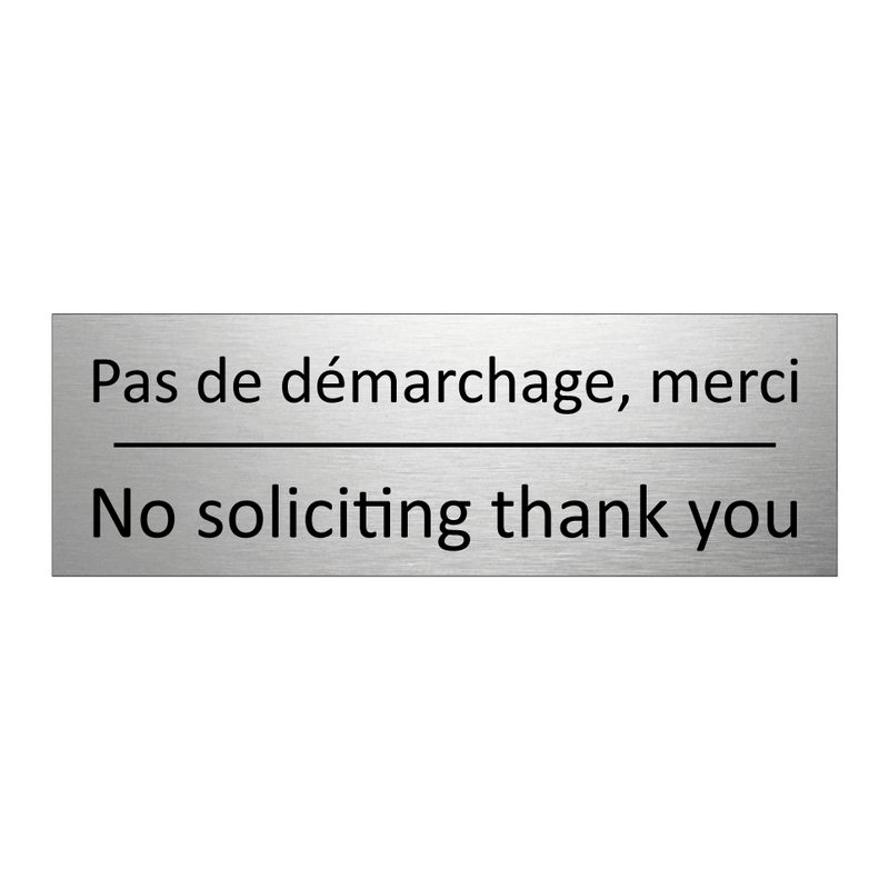 Pas de démarchage, merci - No soliciting thank you
