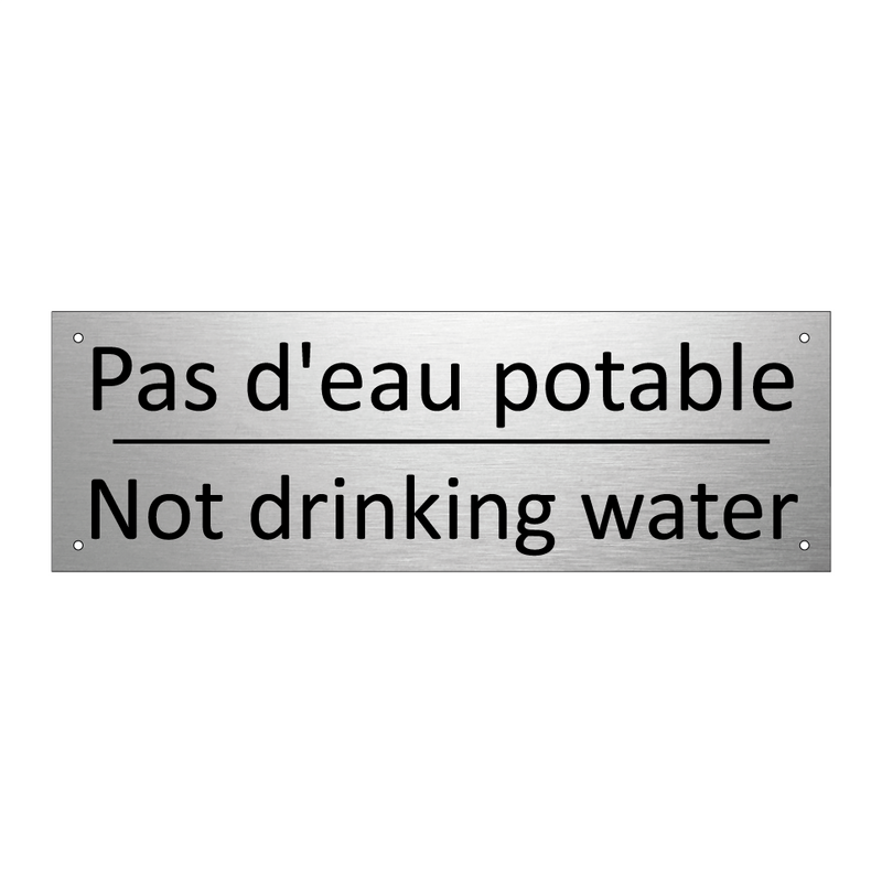 Pas d'eau potable - Not drinking water