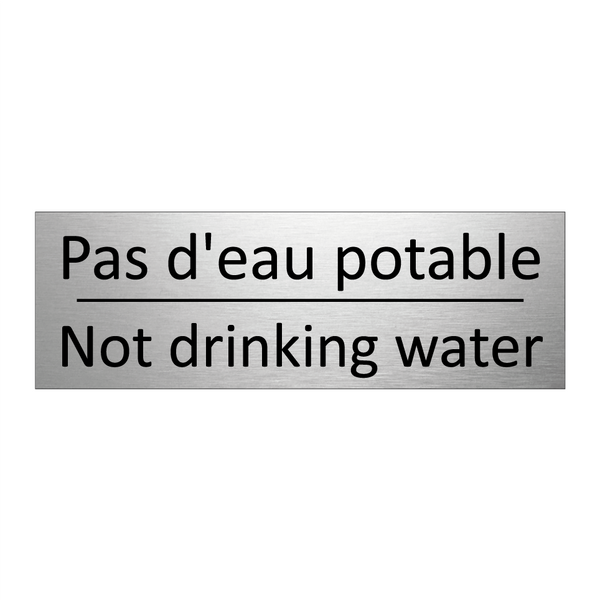 Pas d'eau potable - Not drinking water