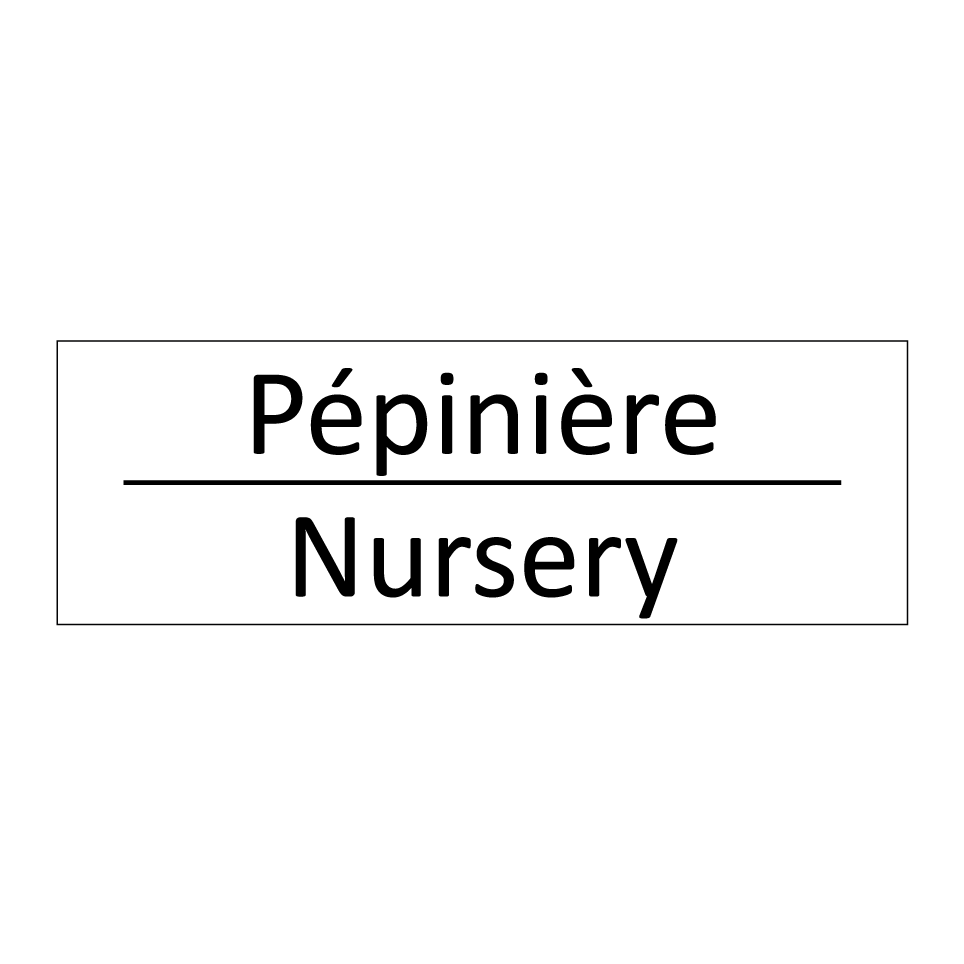 Pépinière - Nursery