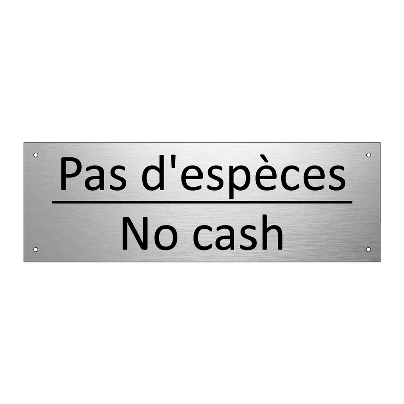 Pas d'espèces - No cash