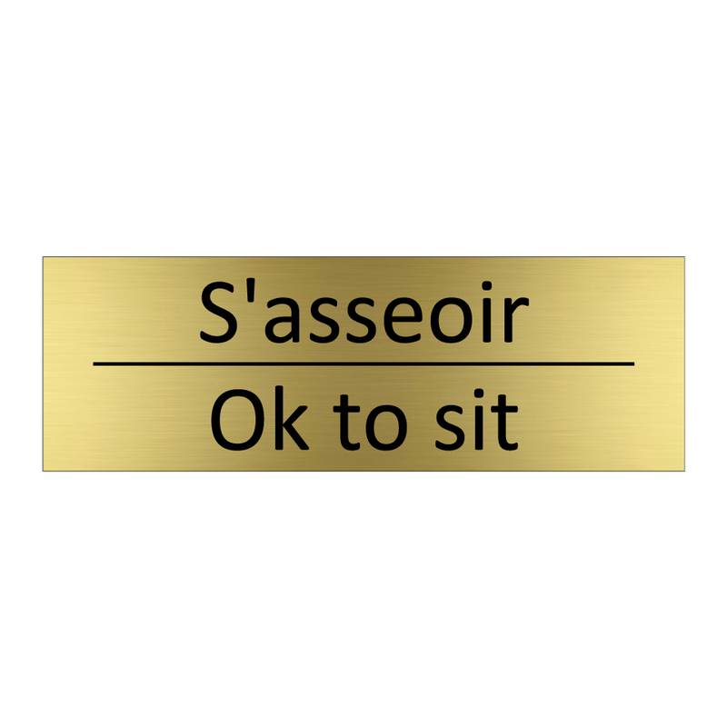 S'asseoir - Ok to sit