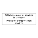 Téléphone pour les services de  /.../ - Phone for transportation services /.../