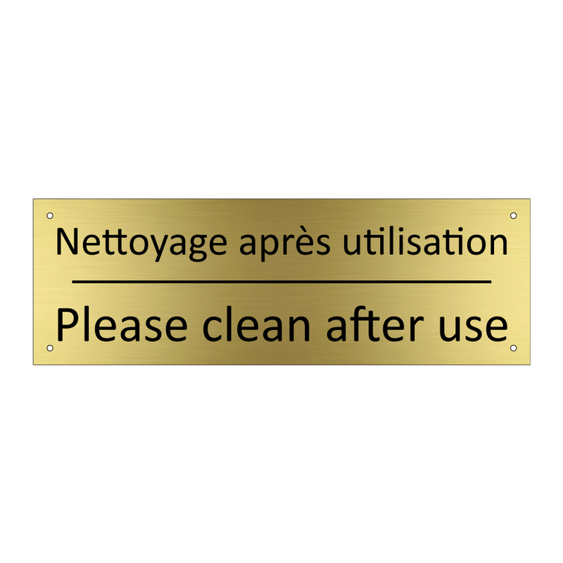 Nettoyage après utilisation - Please clean after use