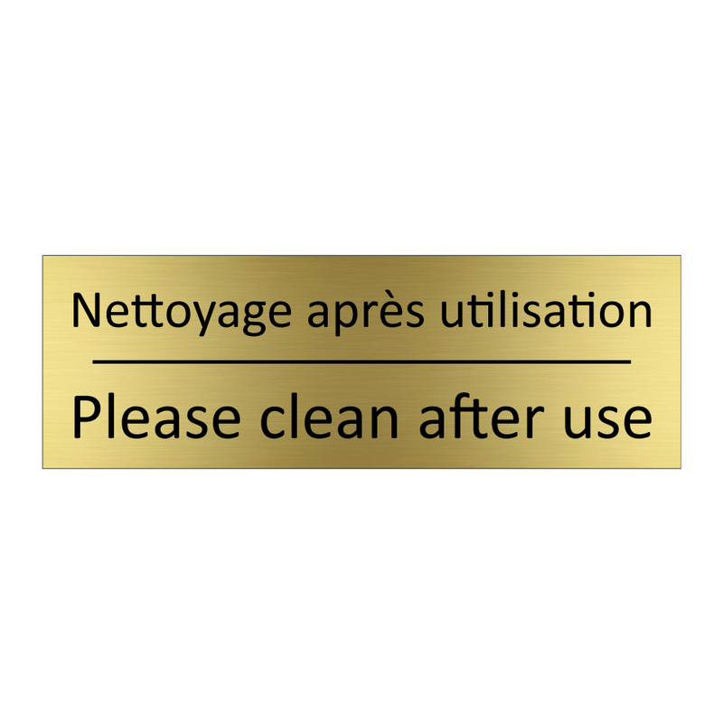 Nettoyage après utilisation - Please clean after use
