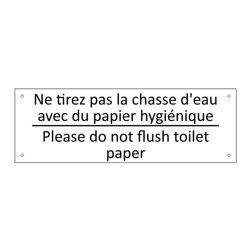 Ne tirez pas la chasse d'eau avec  /.../ - Please do not flush toilet paper /.../