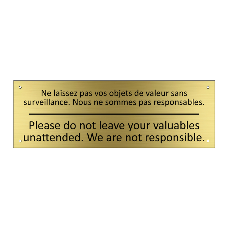 Ne laissez pas vos objets de valeur  /.../ - Please do not leave your valuables  /.../