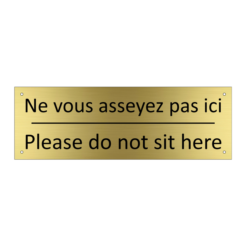 Ne vous asseyez pas ici - Please do not sit here