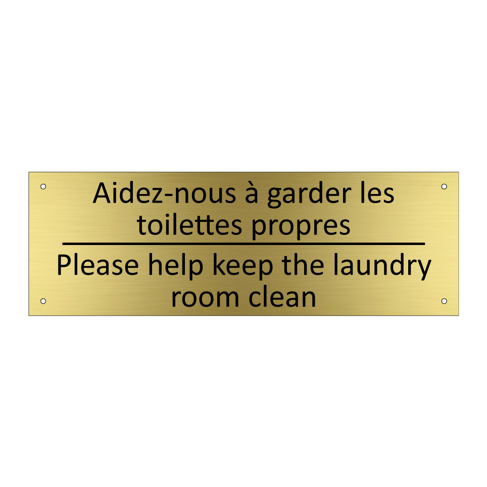 Aidez-nous à garder les toilettes  /.../ - Please help keep the laundry room  /.../