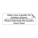 Aidez-nous à garder les toilettes  /.../ - Please help keep the laundry room  /.../