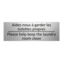 Aidez-nous à garder les toilettes  /.../ - Please help keep the laundry room  /.../