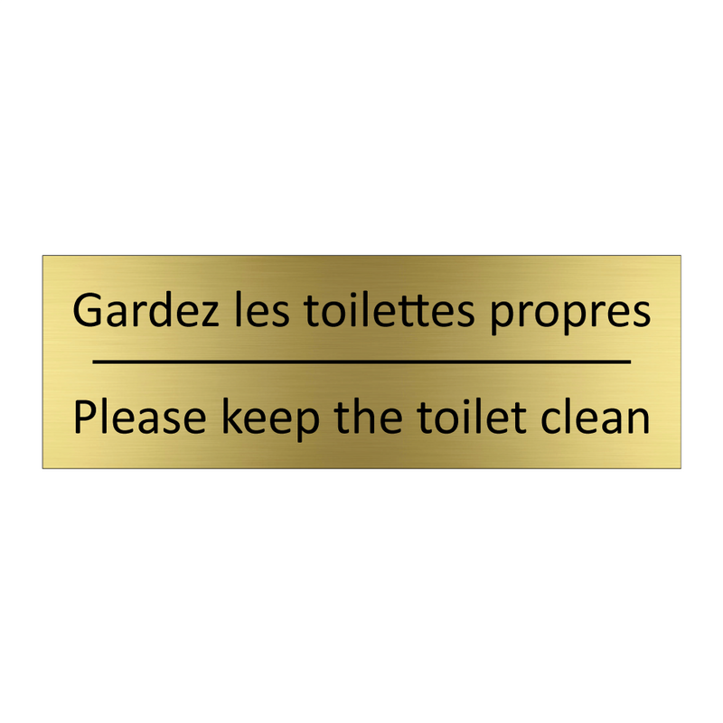 Gardez les toilettes propres - Please keep the toilet clean