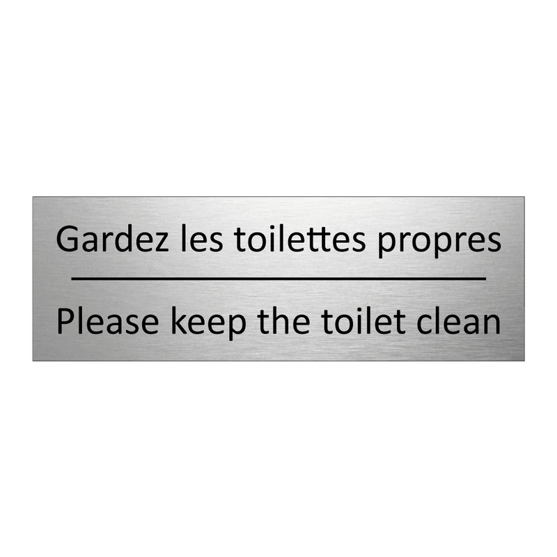 Gardez les toilettes propres - Please keep the toilet clean