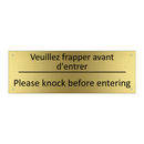 Veuillez frapper avant d'entrer /.../ - Please knock before entering