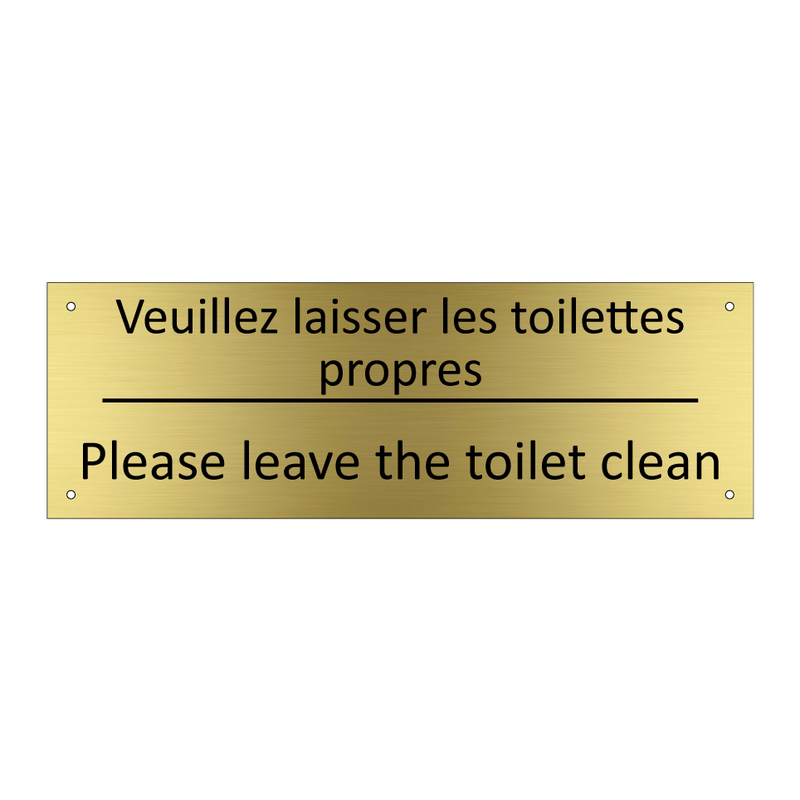 Veuillez laisser les toilettes  /.../ - Please leave the toilet clean