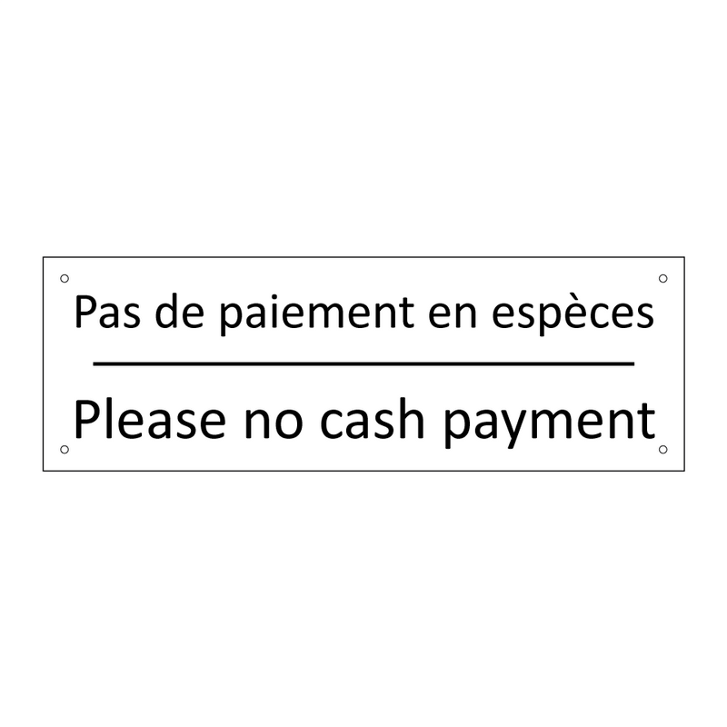 Pas de paiement en espèces - Please no cash payment