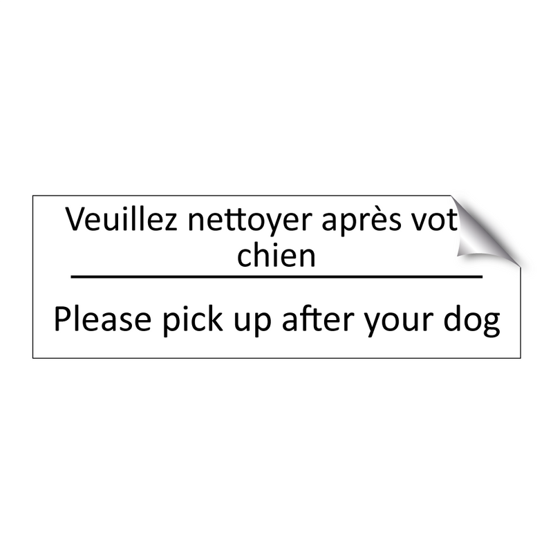 Veuillez nettoyer après votre  /.../ - Please pick up after your dog