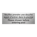 Veuillez prendre une douche avant  /.../ - Please shower before entering  /.../