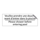 Veuillez prendre une douche avant  /.../ - Please shower before entering  /.../