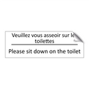 Veuillez vous asseoir sur les  /.../ - Please sit down on the toilet