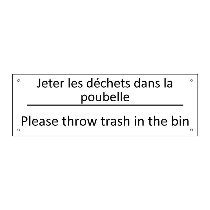 Jeter les déchets dans la poubelle /.../ - Please throw trash in the bin