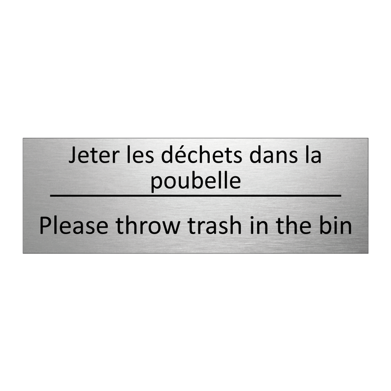 Jeter les déchets dans la poubelle /.../ - Please throw trash in the bin