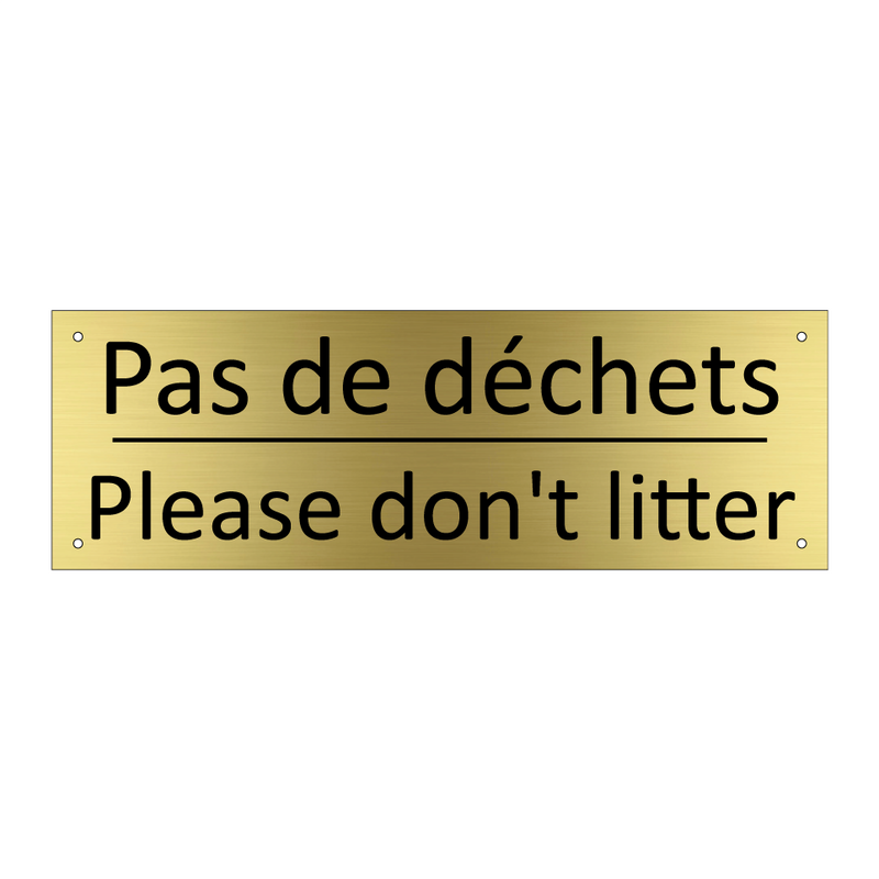 Pas de déchets - Please don't litter