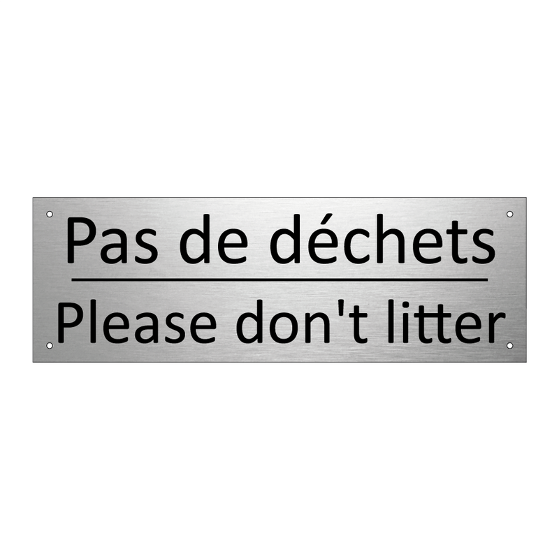 Pas de déchets - Please don't litter