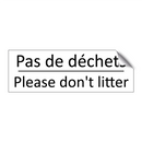 Pas de déchets - Please don't litter