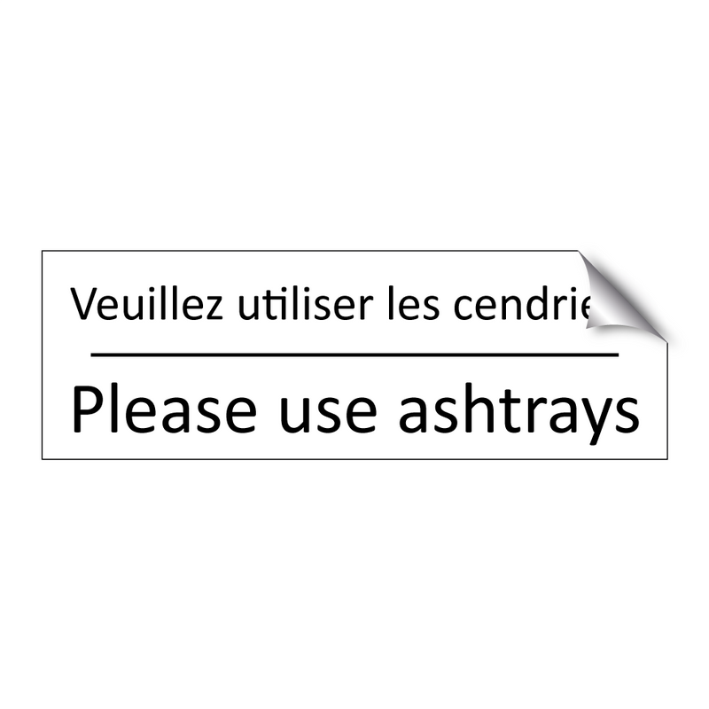 Veuillez utiliser les cendriers /.../ - Please use ashtrays