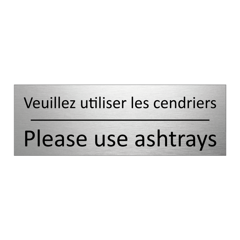 Veuillez utiliser les cendriers /.../ - Please use ashtrays