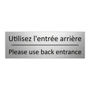 Utilisez l'entrée arrière - Please use back entrance