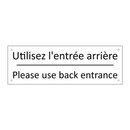 Utilisez l'entrée arrière - Please use back entrance