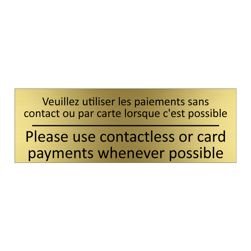 Veuillez utiliser les paiements  /.../ - Please use contactless or card  /.../