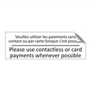 Veuillez utiliser les paiements  /.../ - Please use contactless or card  /.../