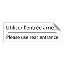 Utiliser l'entrée arrière - Please use rear entrance
