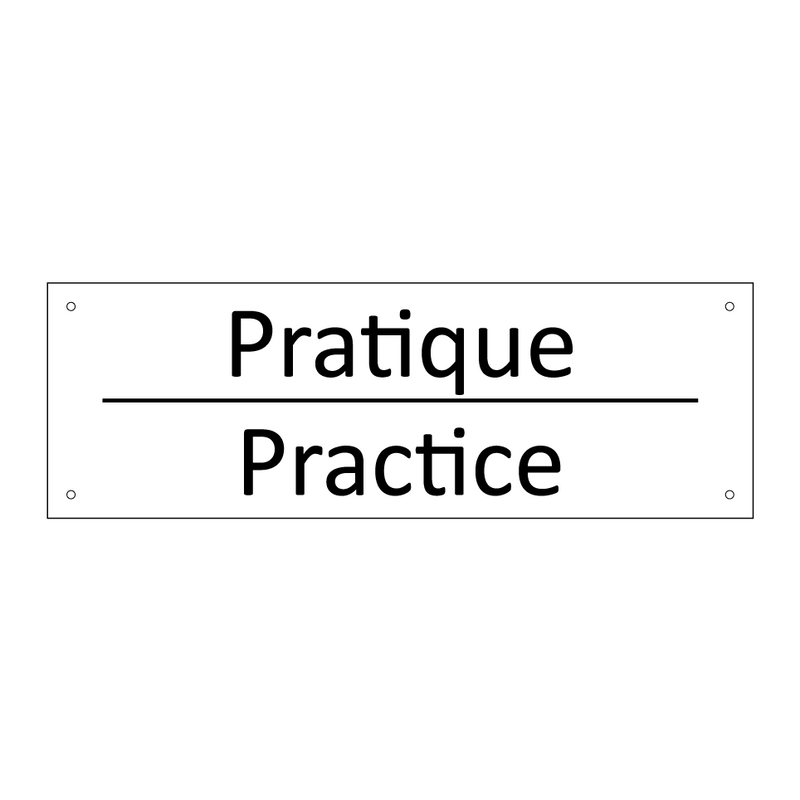 Pratique - Practice