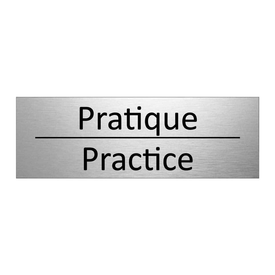 Pratique - Practice