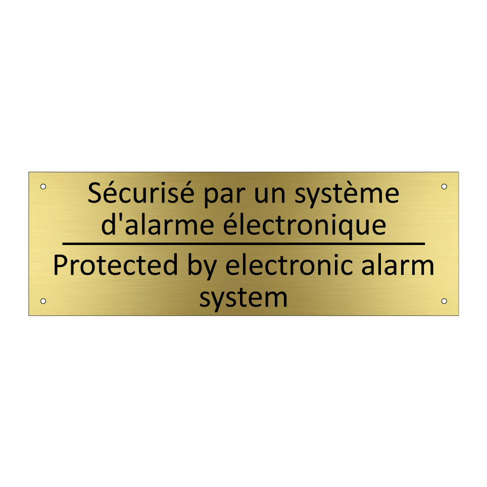 Sécurisé par un système d'alarme  /.../ - Protected by electronic alarm  /.../