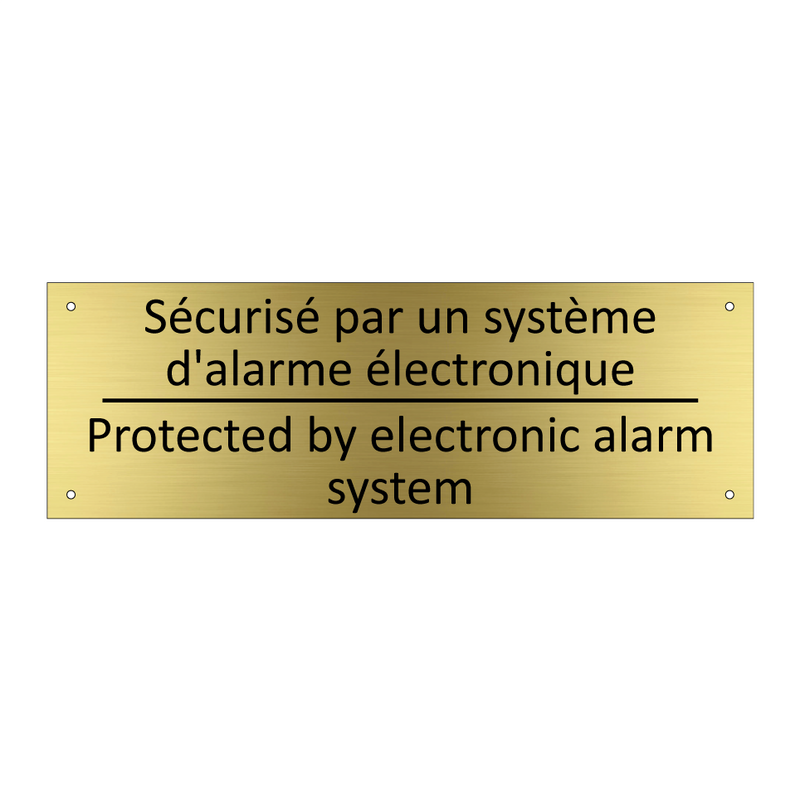 Sécurisé par un système d'alarme  /.../ - Protected by electronic alarm  /.../