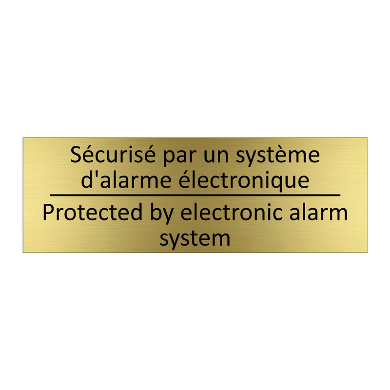 Sécurisé par un système d'alarme  /.../ - Protected by electronic alarm  /.../